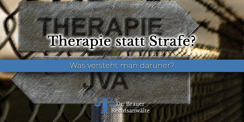 Therapie statt Strafe? Therapie statt Strafe?
