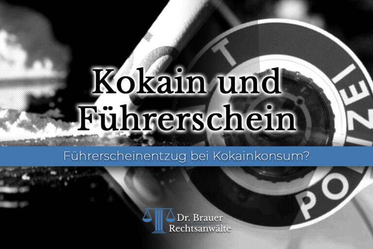 Kokain und Führerschein