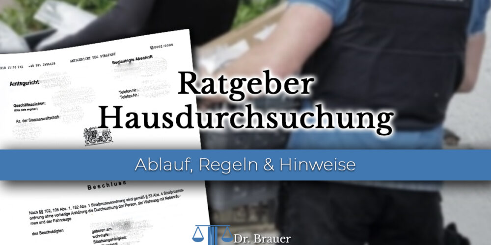 Rechtsratgeber vom Fachanwalt zur Hausdurchsuchung