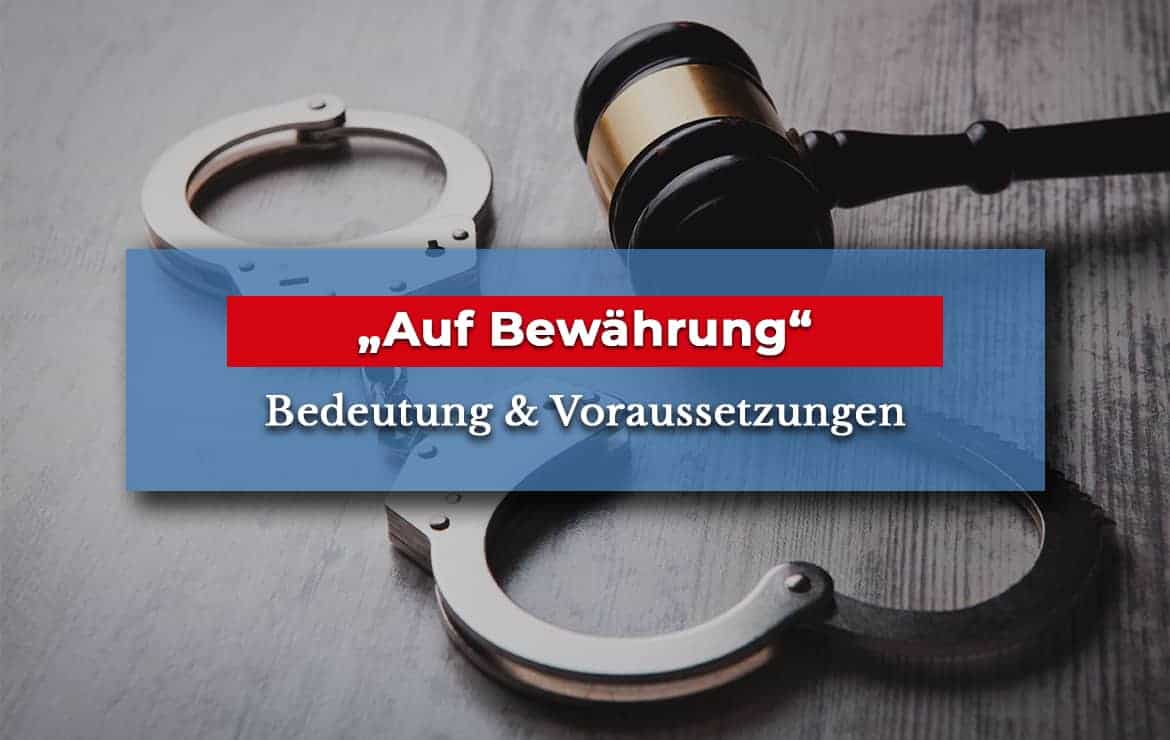 2 Jahre Auf Bewährung Bedeutung www.die-anwalts-kanzlei.de